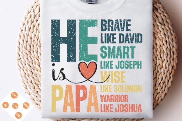 He is Papa PNG, Christian Fathers Day T-Shirt Designs