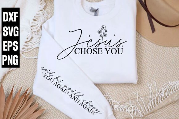 Jesus Chose You Png, T-Shirt Designs