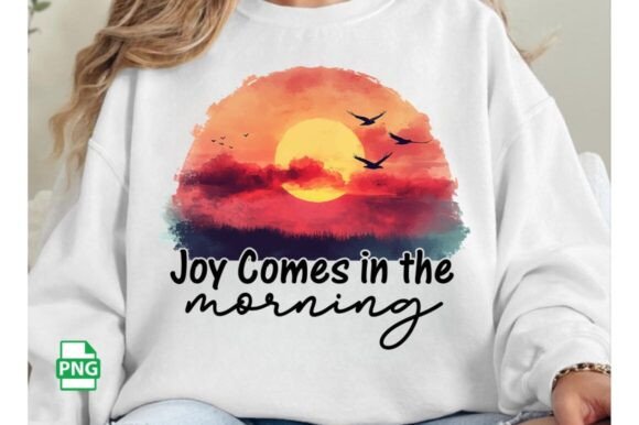 Joy Comes in the Morning Christian Png for T-Shirt Designs