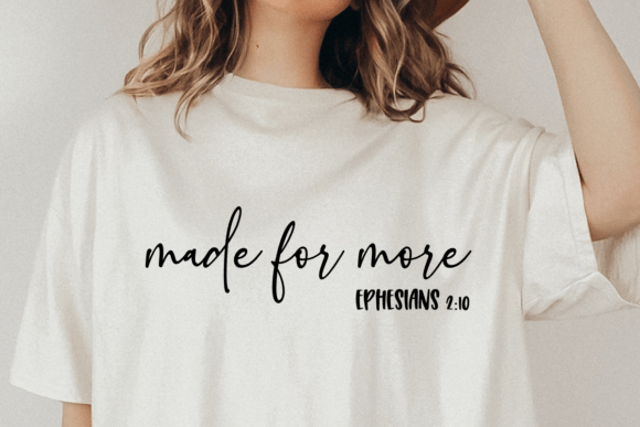 Made for More Svg, Christian Svg,Jesus T-Shirt Designs