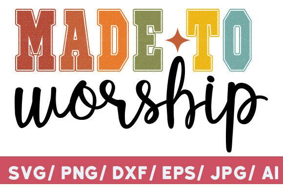 Made to Worship SVG PNG, Woman Christian
