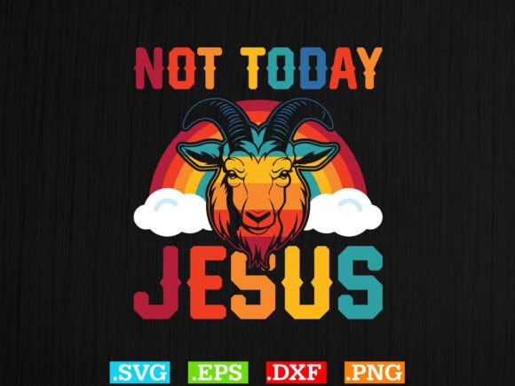 Not Today Jesus Shirt, T-Shirt Designs