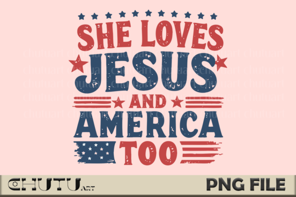 She Loves Jesus PNG - Vintage USA Style